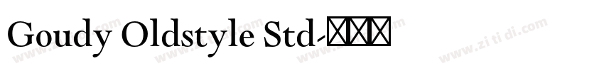 Goudy Oldstyle Std字体转换